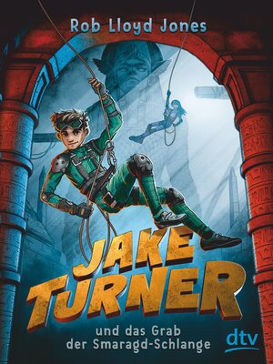 cover image of Jake Turner und das Grab der Smaragdschlange